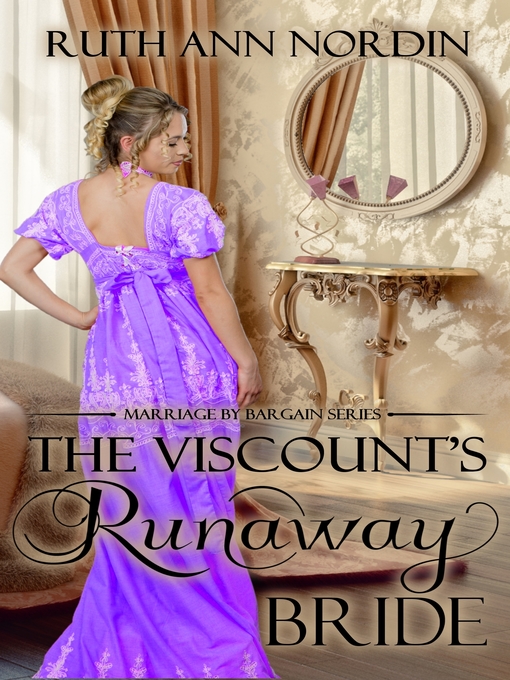Title details for The Viscount's Runaway Bride by Ruth Ann Nordin - Available